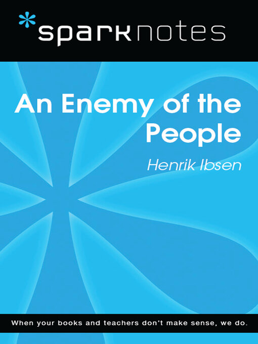 Title details for An Enemy of the People (SparkNotes Literature Guide) by SparkNotes - Wait list